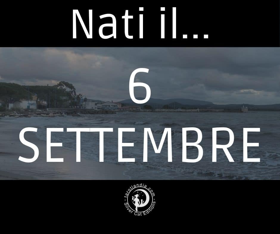 Nati il 6 Settembre