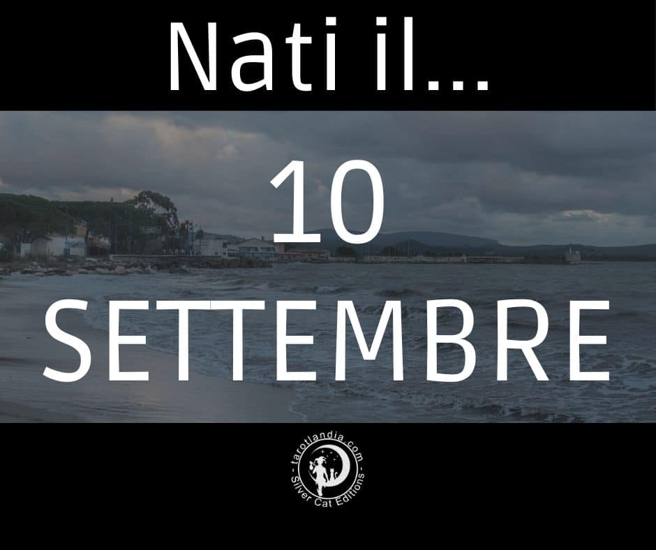 Nati il 10 Settembre