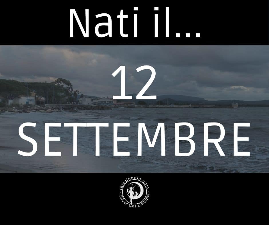 Nati il 12 Settembre