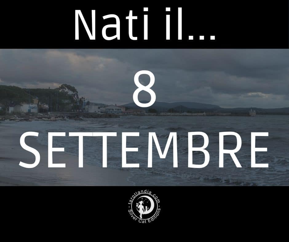 Nati il 8 Settembre