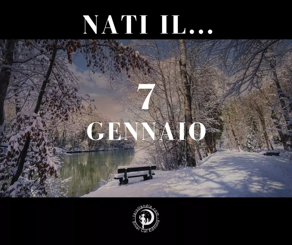 Nati il 7 Gennaio