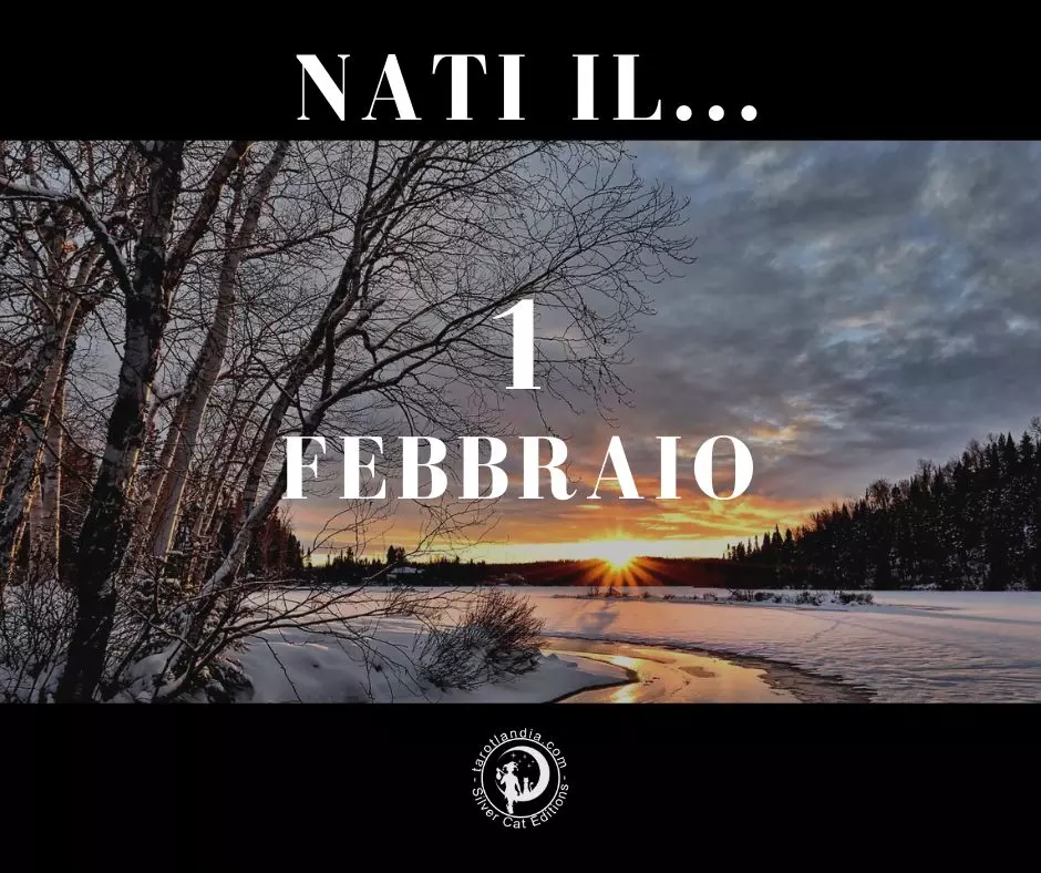 Nati il 1 Febbraio