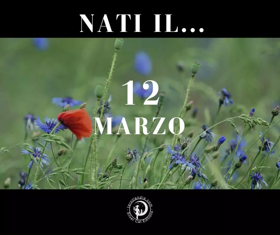 Nati il 12 Marzo