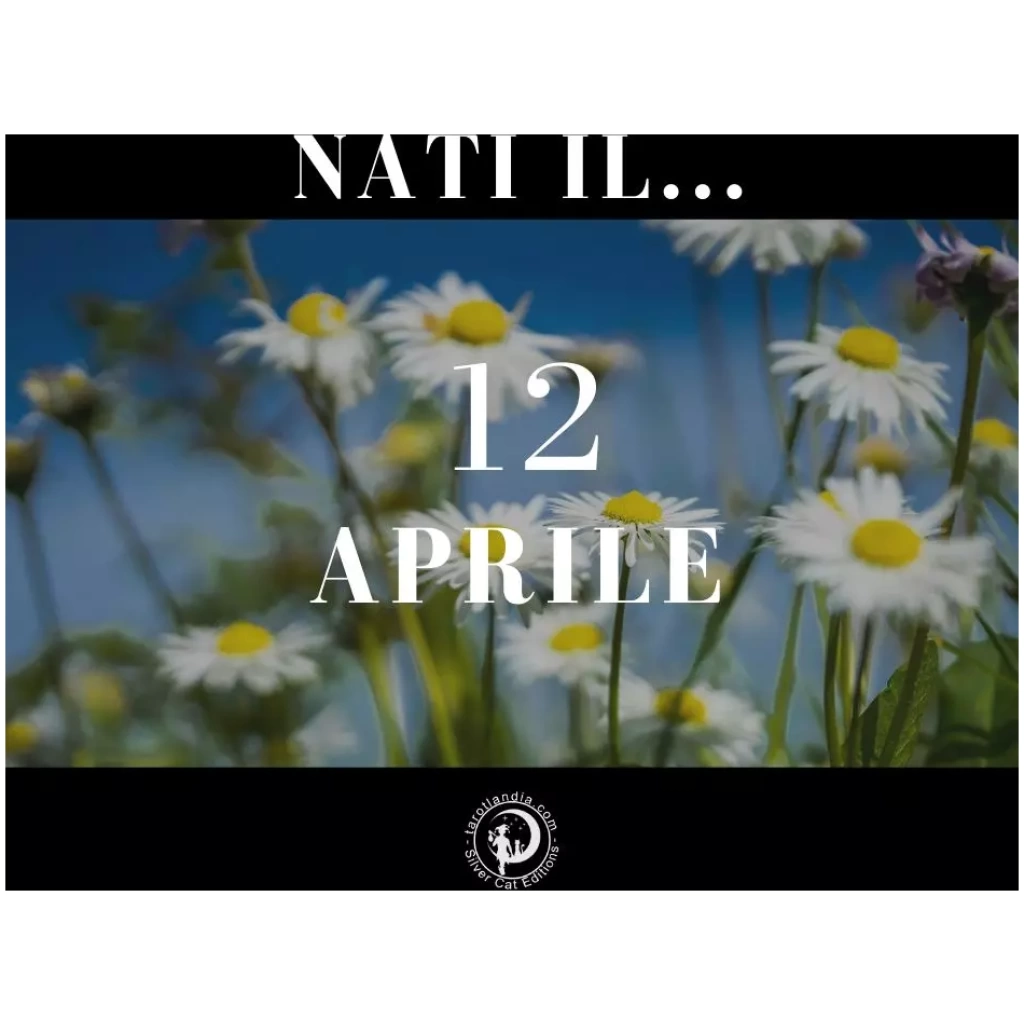 Nati il 12 Aprile