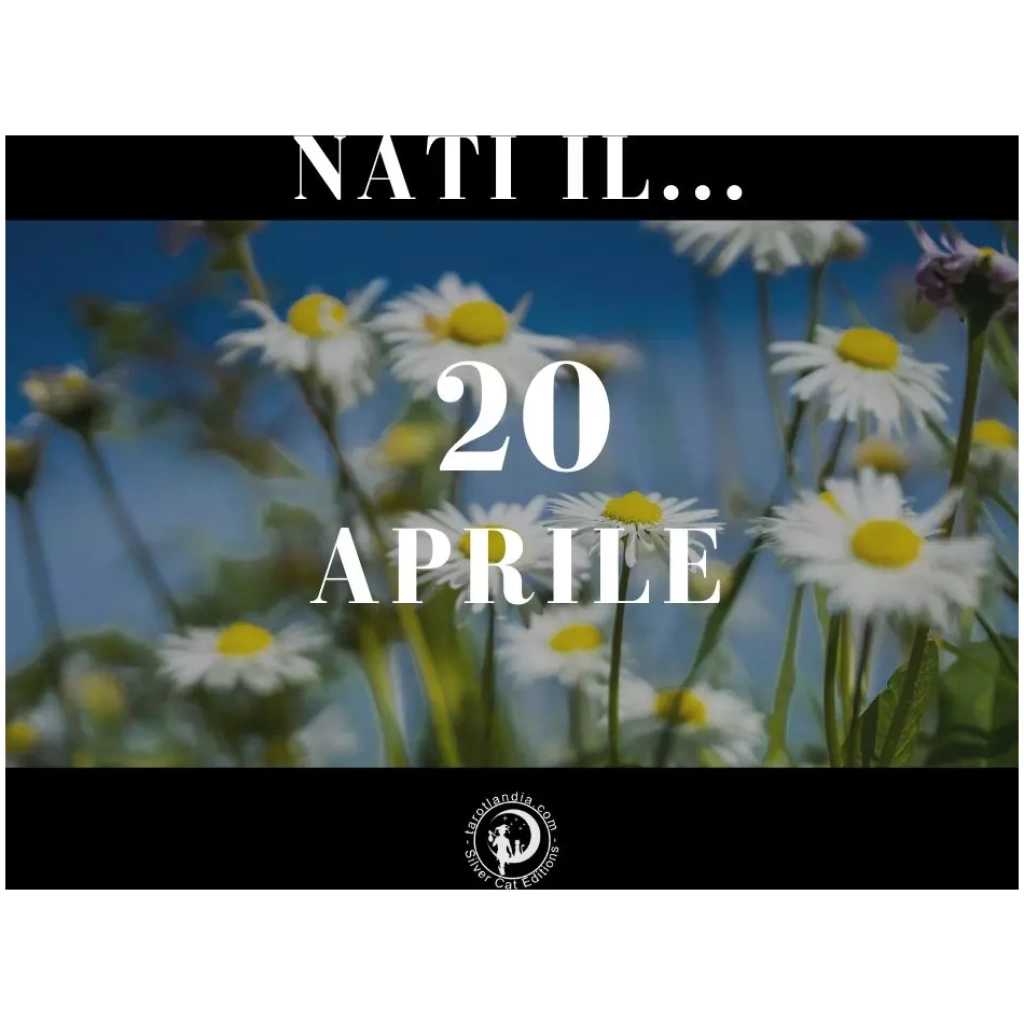 Nati il 20 Aprile