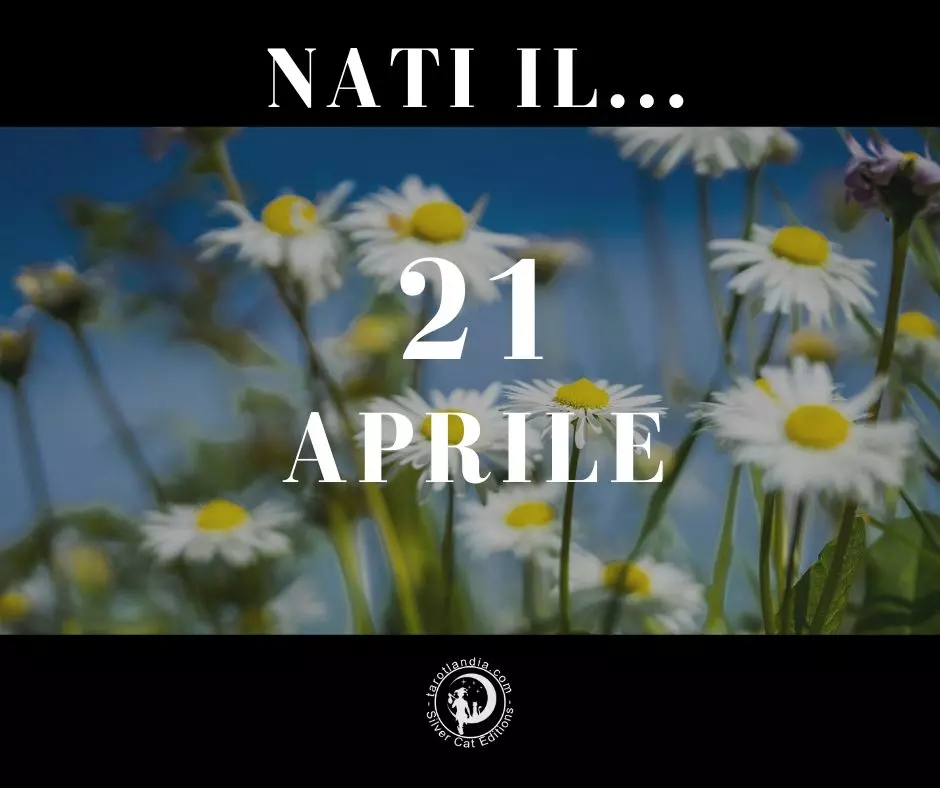 Nati il 21 Aprile