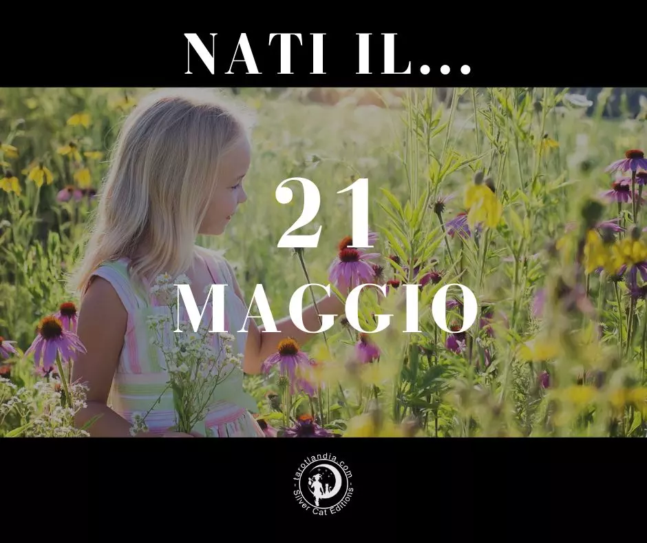 Nati il 22 Maggio