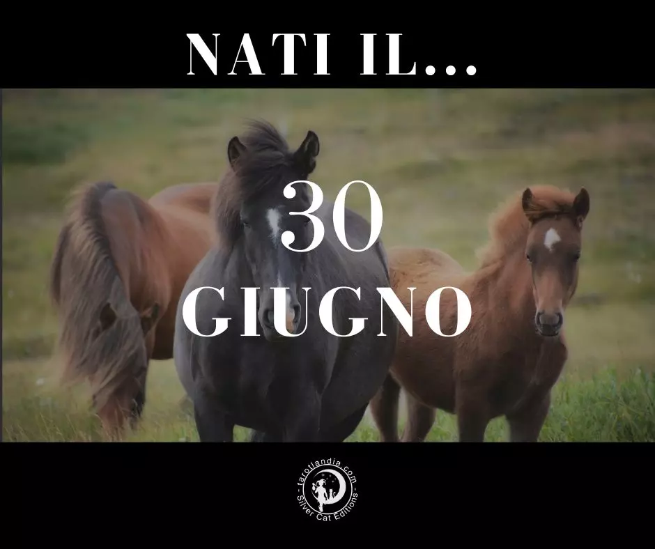 Nati il 30 Giugno