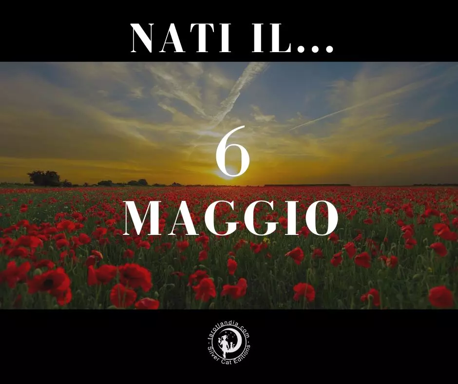 Nati il 6 Maggio