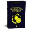 Introduzione alla Numerologia Esoterica